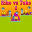 Riko pret Tako 2